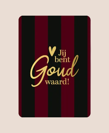 Wenskaart - Goud waard