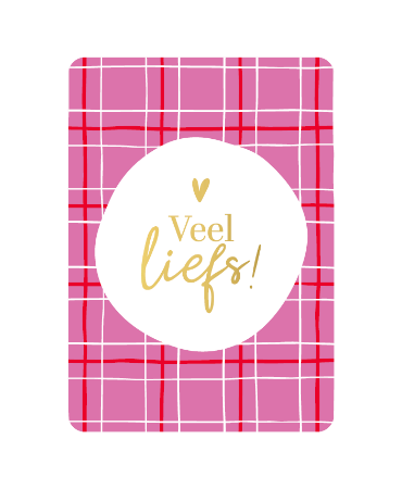Wenskaart - Veel liefs