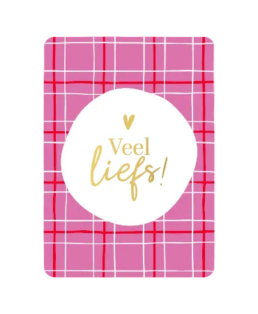 Wenskaart - Veel liefs