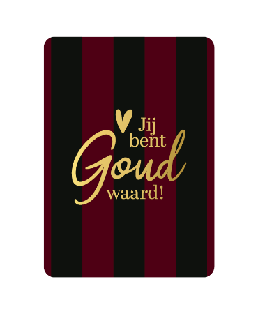Wenskaart - Goud waard