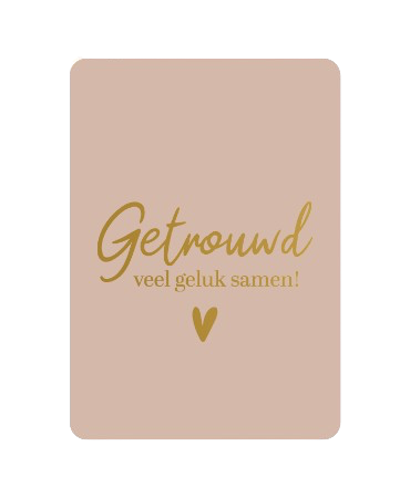 Wenskaart - Getrouwd