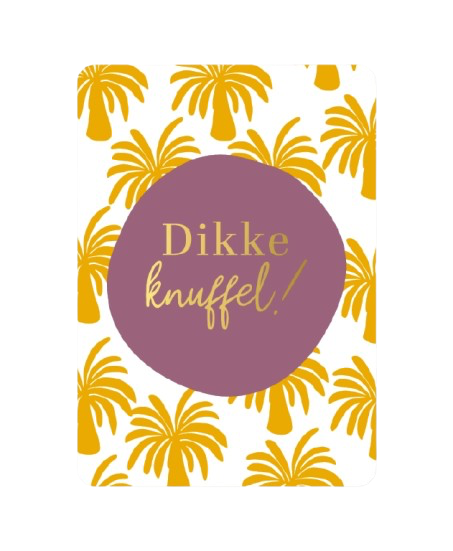 Wenskaart - Dikke knuffel
