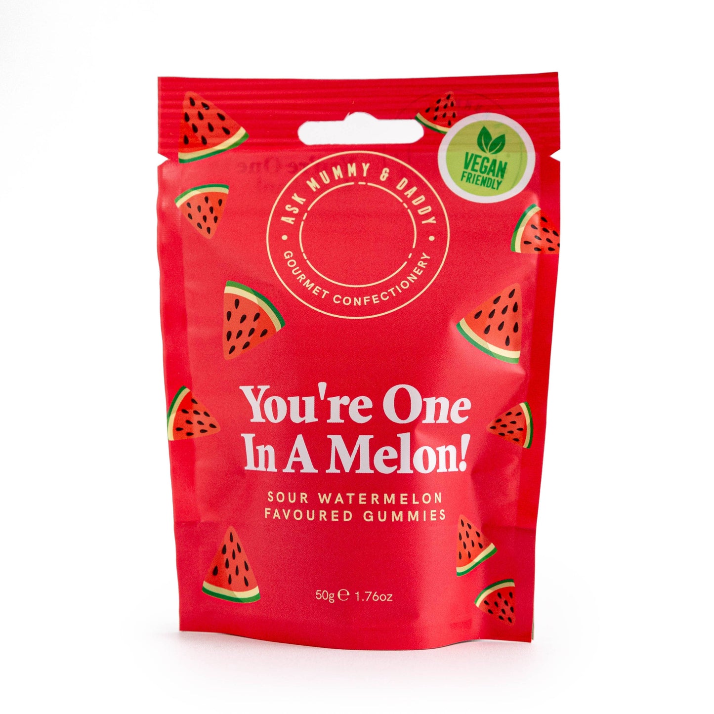 You’re One in a Melon!